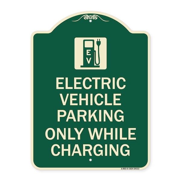 Signmission Electric Vehicle Parking While Charging W/ Graphic Heavy-Gauge Alum Sign, 24" x 18", G-1824-24113 A-DES-G-1824-24113 - main